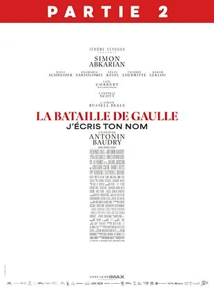 Affiche La Bataille de GaulleJ’écris ton nom (partie 2)