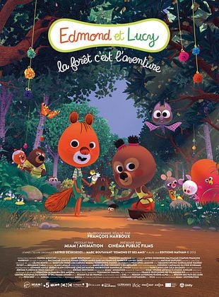Affiche Edmond et Lucy – La Forêt, c’est l’aventure