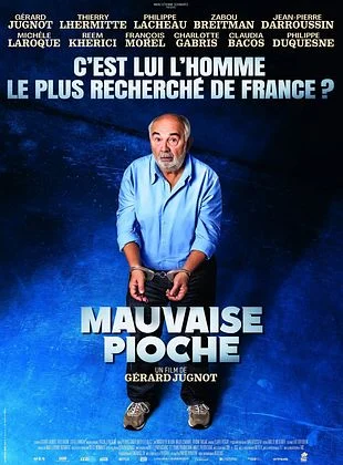 Affiche Mauvaise Pioche